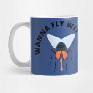 wanna fly with me - Friends bee Mug